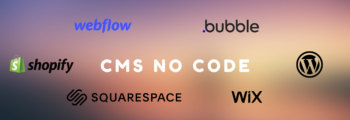 Comparatif CMS No-Code